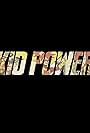 Kid Power (2012)