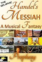 Prophesy: Part 1 of The Graphic Handel's Messiah - a Musical Fantasy (2022)