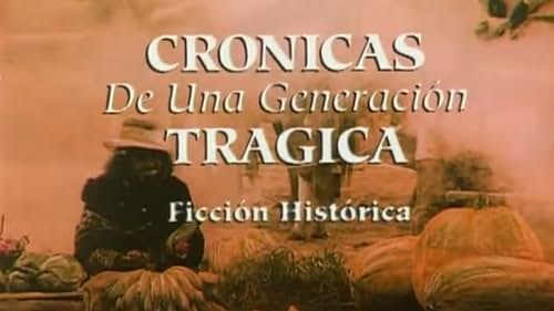 Crónicas de una generación trágica (1993)