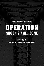 Operation Shock and Awe... some (2008)