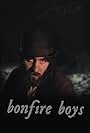 Bonfire Boys (2013)