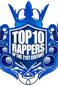 Top Ten Rappers of the 21st Century (2010)