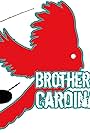 Brothers & Cardinals (2017)