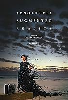 Absolutely Augmented Reality (2023)