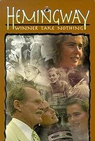 Primary photo for Hemingway: Winner Take Nothing