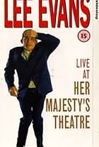 Lee Evans: Live at Her Majesty's