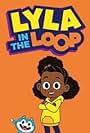 Lyla in the Loop (2024)