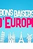 Bons baisers d'Europe (TV Series 2018– ) Poster