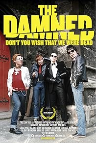 Primary photo for The Damned: Don't You Wish That We Were Dead