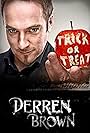 Derren Brown in Derren Brown: Trick or Treat (2007)