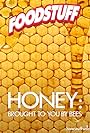 Honey: Brought to You by Bees (2017)