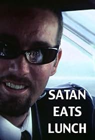 Satan Eats Lunch (2001)