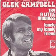 Primary photo for Glen Campbell: Try a Little Kindness