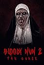 Bloody Nun 2: The Curse (2021)