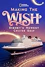 Making the Wish: Disney's Newest Cruise Ship (2022)