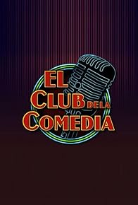 Primary photo for El club de la comedia