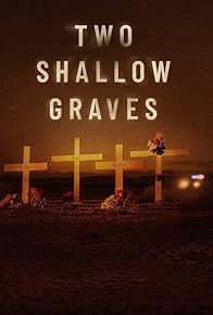 Primary photo for Two Shallow Graves: The McStay Family Murders