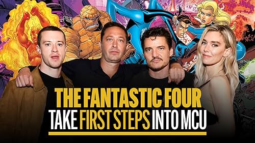 'The Fantastic Four' Take 'First Steps' Into the MCU