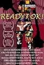 Ready? OK! (2008)