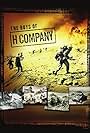 The Boys of H Company (2004)