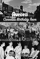 Aurora: Canada's Birthday Town (2020)