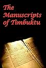 The Manuscripts of Timbuktu (2009)