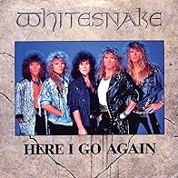 Primary photo for Whitesnake: Here I Go Again (Original Version)