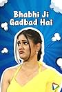 Deepti Pandey in Bhabhi Ji Gadbad Hai (2023)