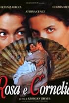 Rosa e Cornelia (2000)