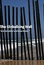 The Globalising Wall (2012)