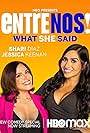 Jessica Keenan and Shari Diaz in Entre Nos: What She Said (2021)