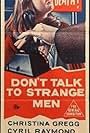 Don't Talk to Strange Men (1962)