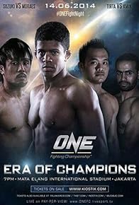 Primary photo for ONE Fighting Championship 17: Era of Champions