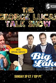 Primary photo for The George Lucas Talk Show - The Big Alakens Marathon