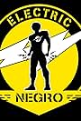 Electric Negro (2018)