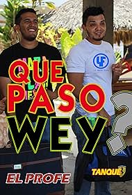 Que Paso Wey (2016)