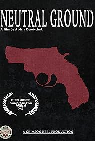 Neutral Ground (2016)