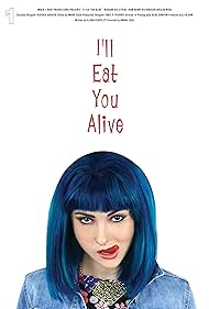 I'll Eat You Alive (2015)