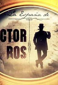 La España de Víctor Ros (2015)