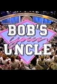 Bob's Your Uncle (1991)