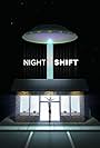 Night Shift (2017)