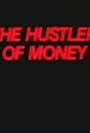 The Hustler of Money (1987)