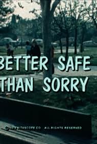 Better Safe Than Sorry (1978)