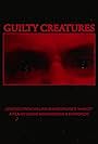 Guilty Creatures (2020)