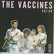 The Vaccines in The Vaccines: 20/20 (2015)