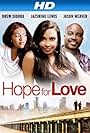 Jazsmin Lewis, Drew Sidora, and Jason Weaver in Hope for Love (2013)