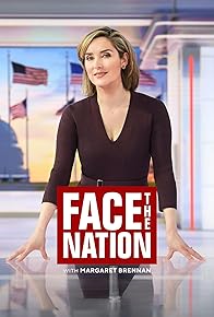 Primary photo for Face the Nation with Margaret Brennan