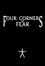 Four Corners of Fear (2013)