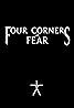 Four Corners of Fear (Video 2013) Poster