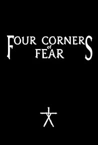 Primary photo for Four Corners of Fear